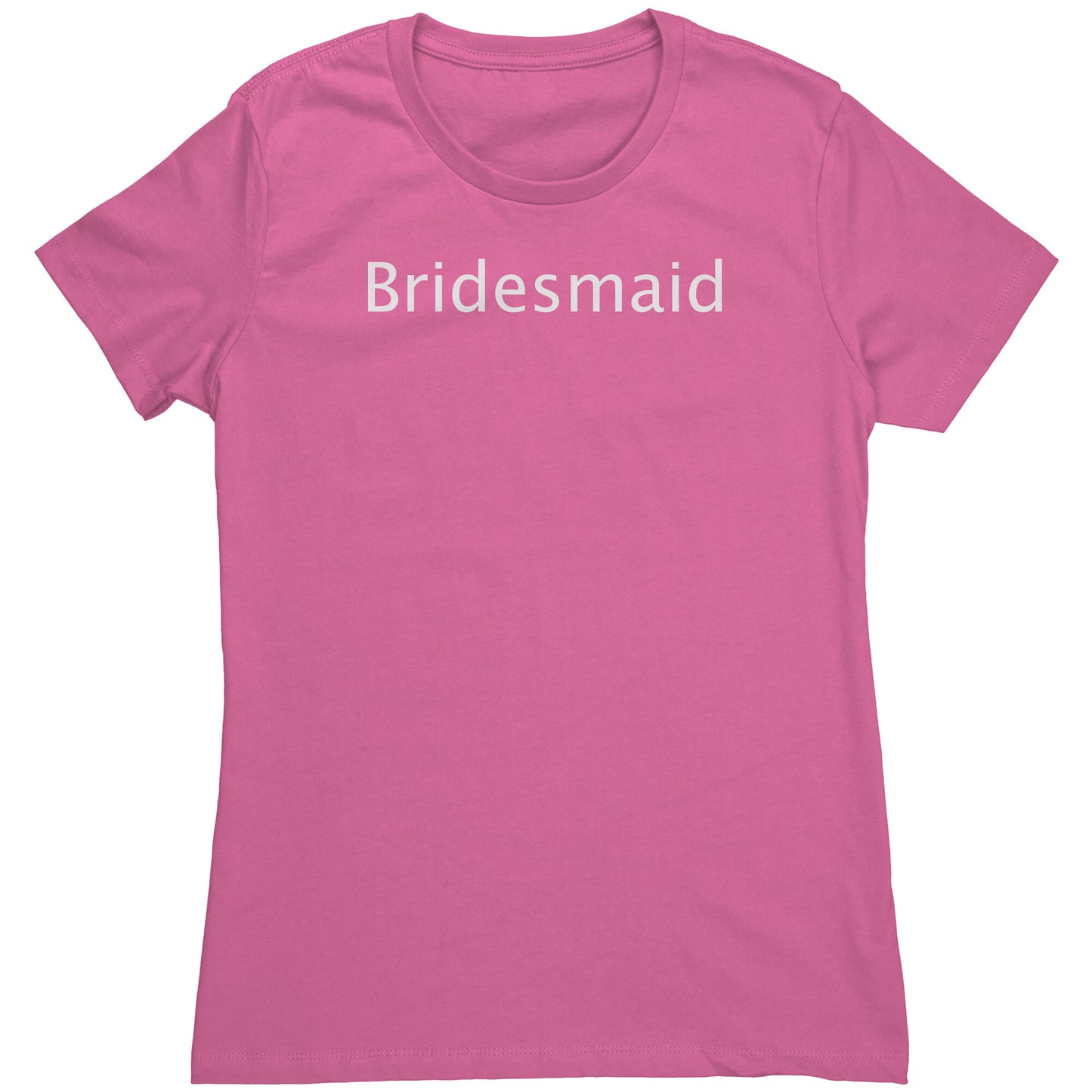 Cute Bridesmaid Wedding Party Women's Shirt