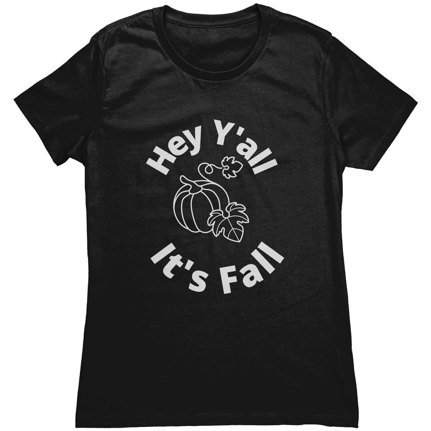 Cute Fun Hey Y'all It's Fall shirt