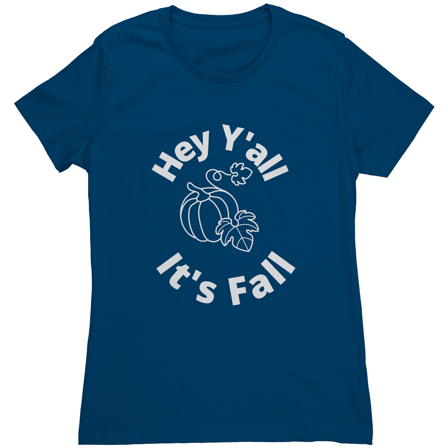 Cute Fun Hey Y'all It's Fall shirt