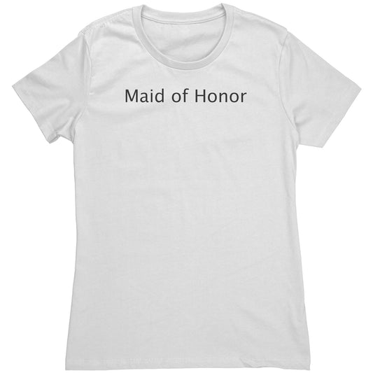 Cute Made of Honor Wedding Party Women's Shirt (White)