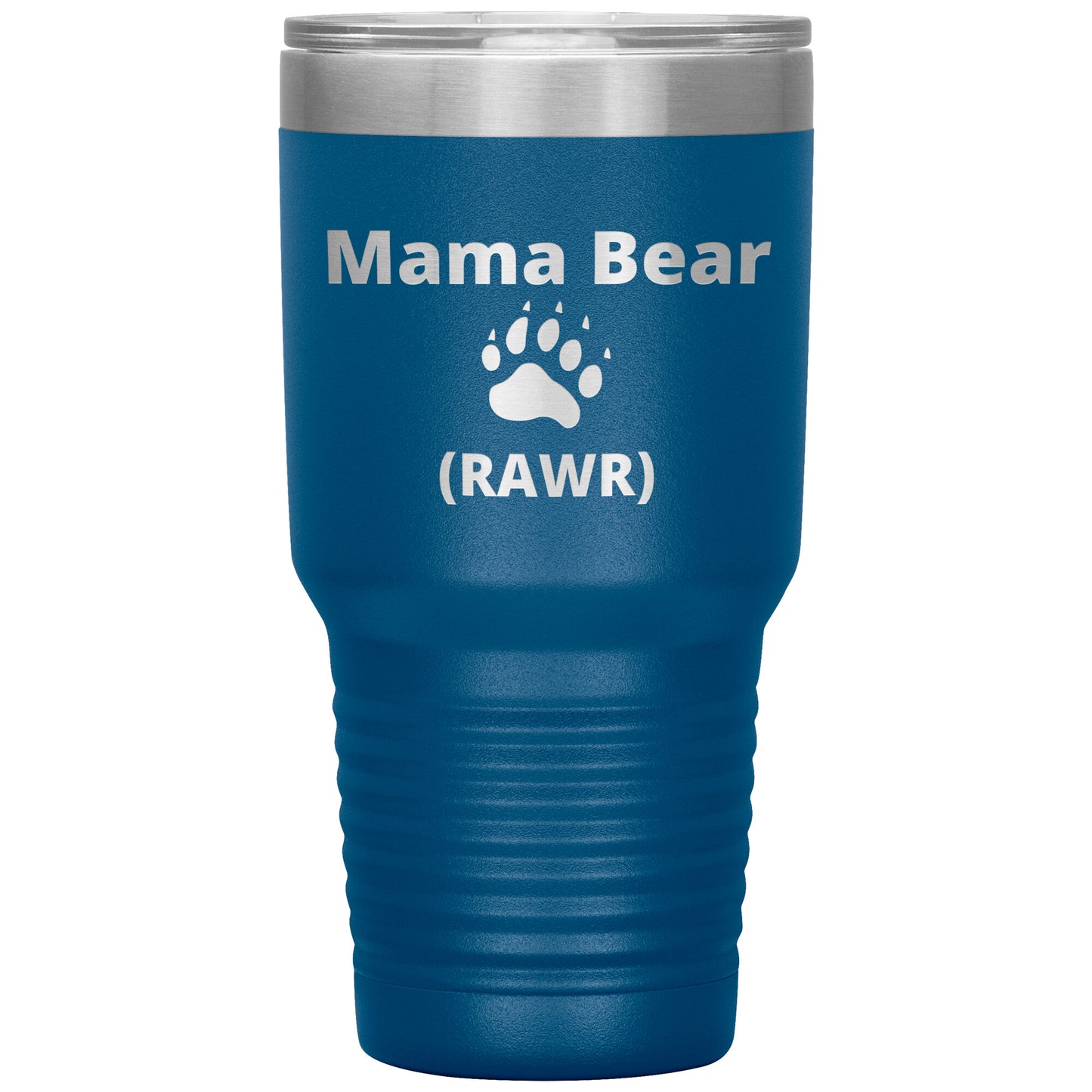 Funny Mama Bear 30 oz tumbler