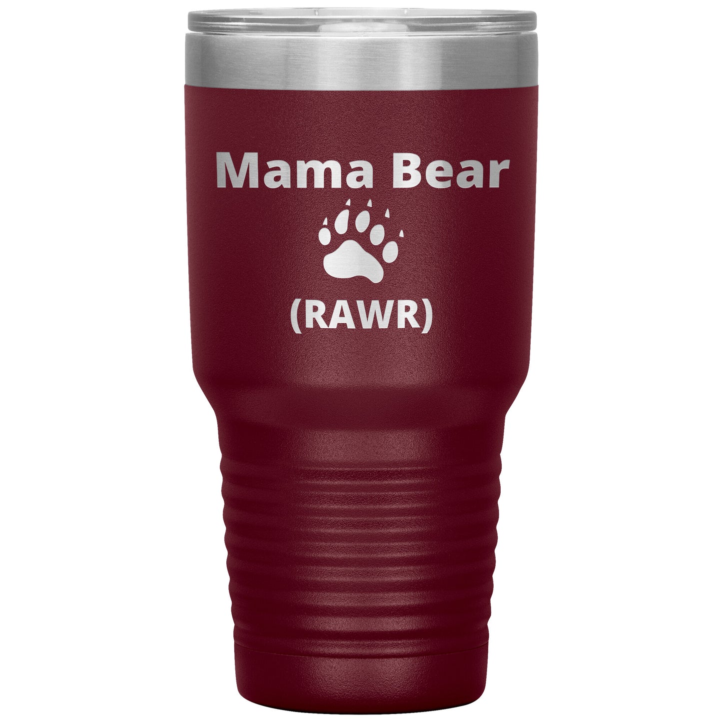 Funny Mama Bear 30 oz tumbler