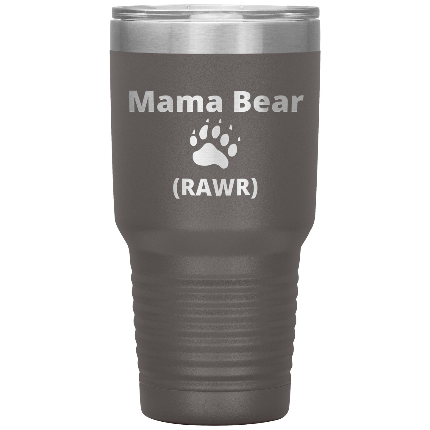 Funny Mama Bear 30 oz tumbler