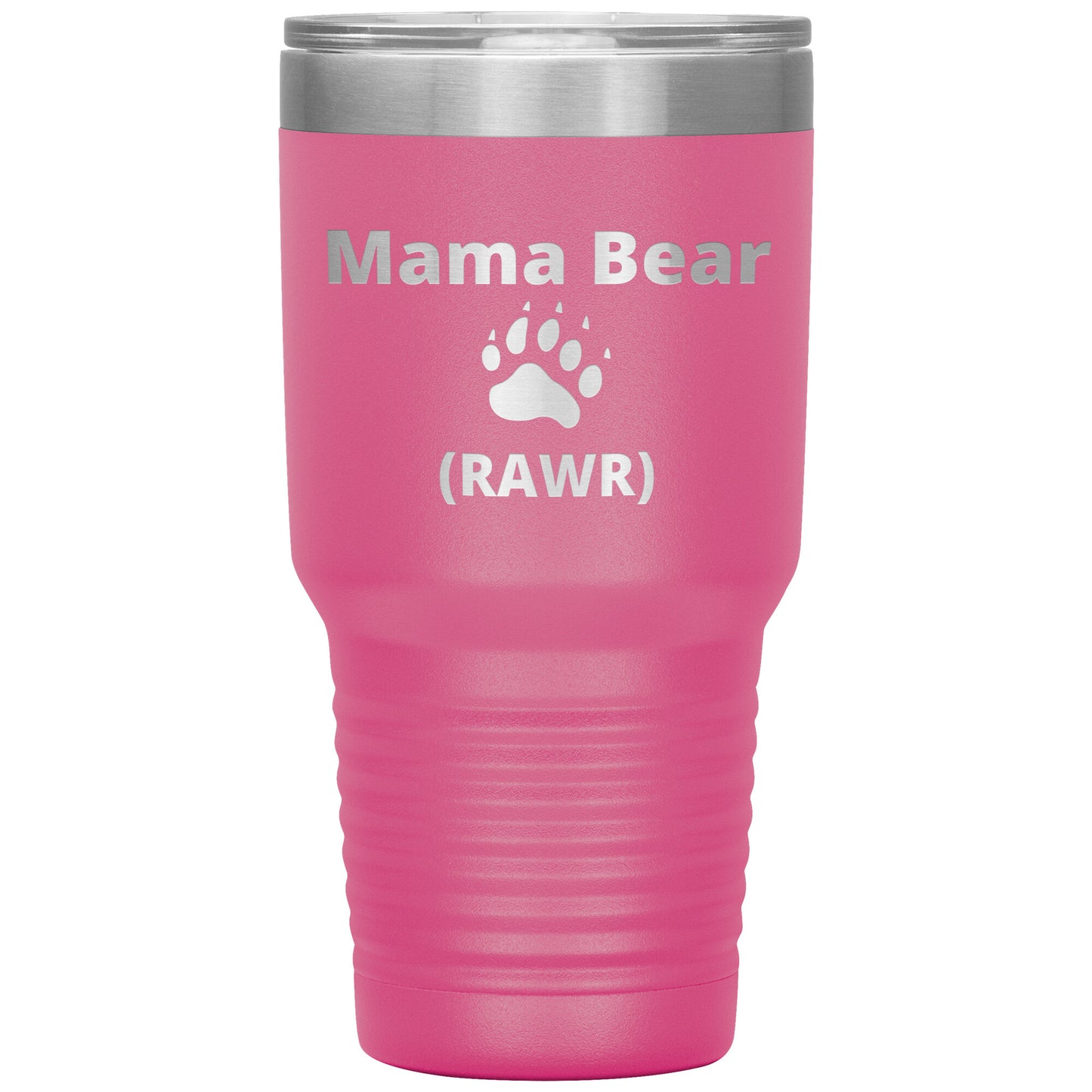 Funny Mama Bear 30 oz tumbler