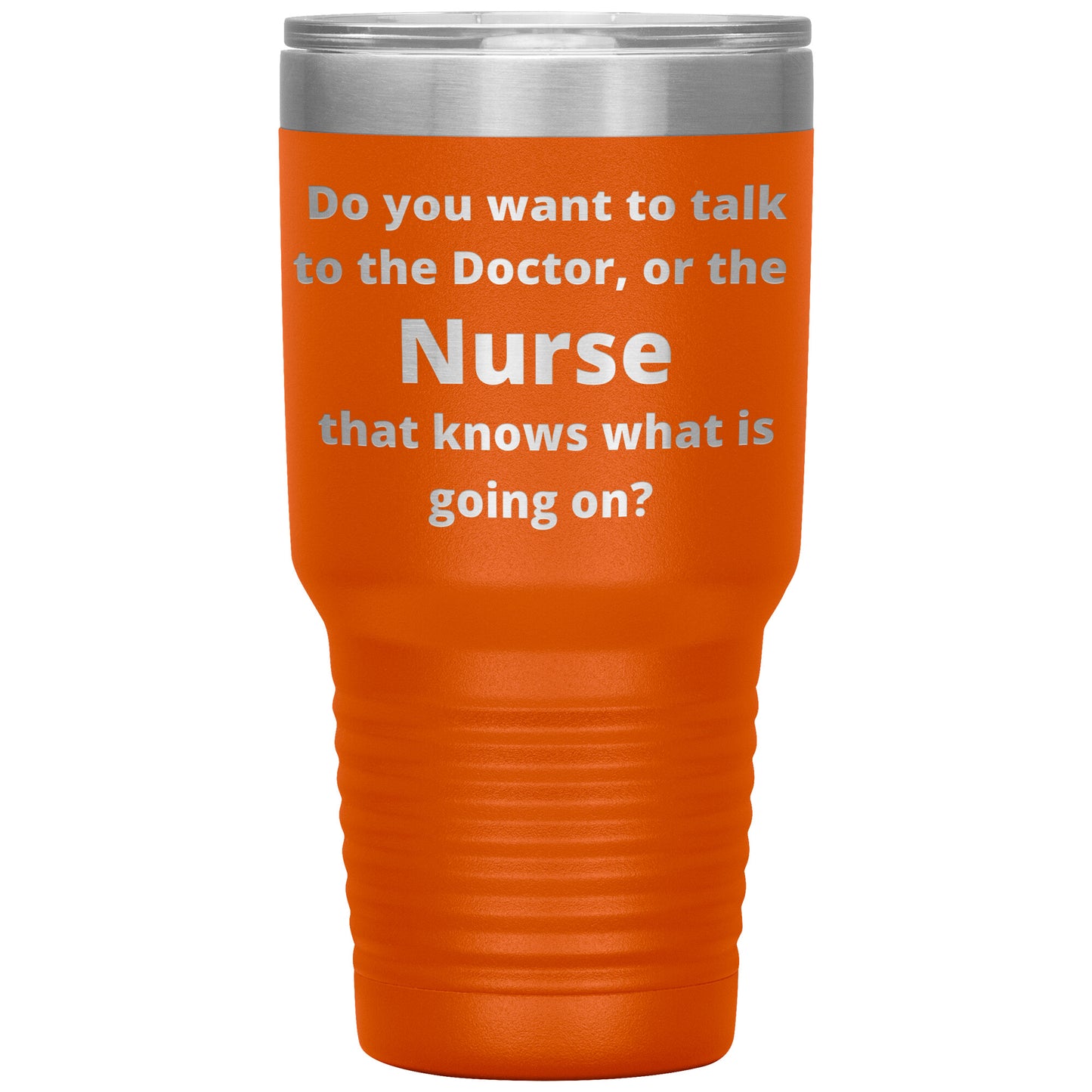 Funny Nursing 30 oz Travel Tumbler