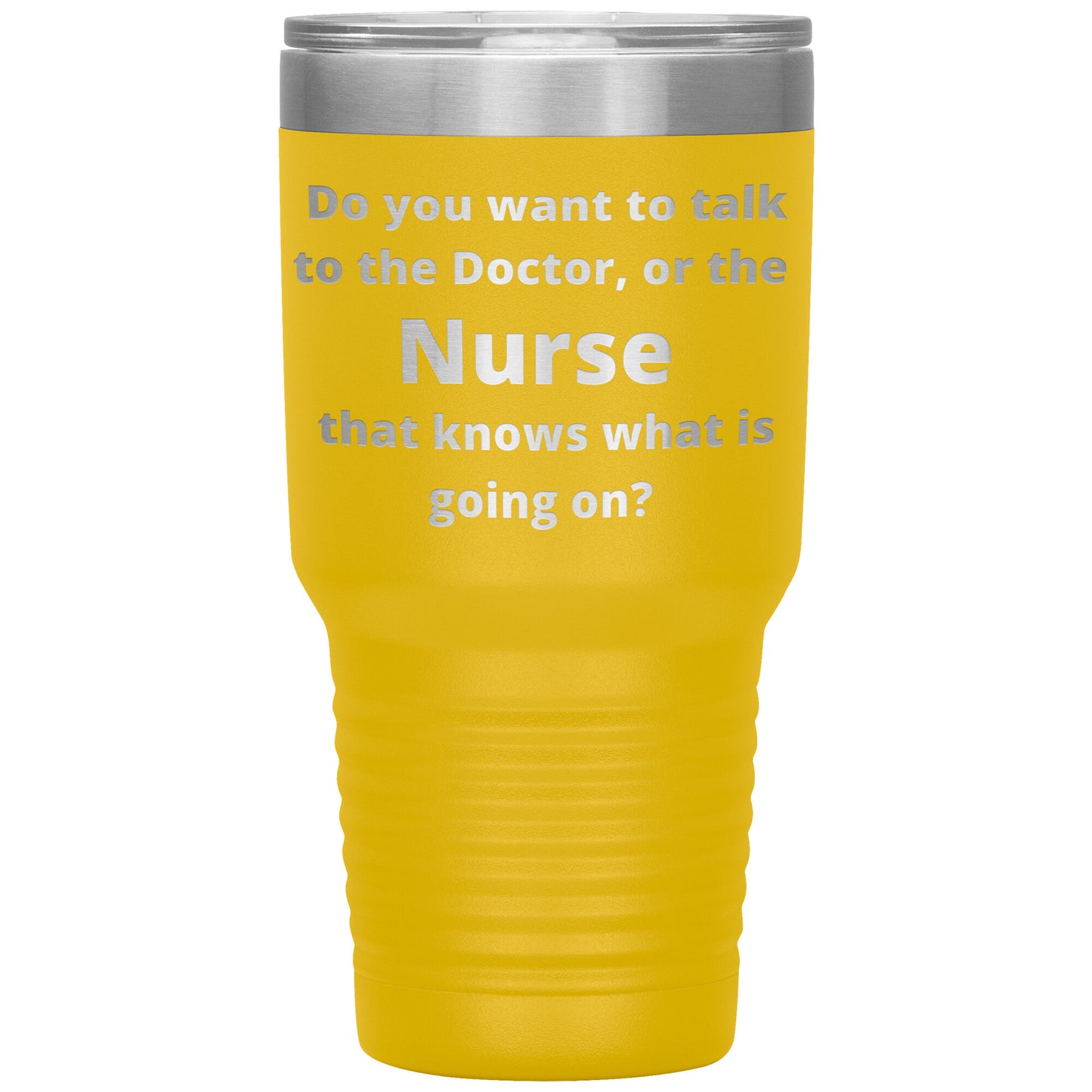 Funny Nursing 30 oz Travel Tumbler