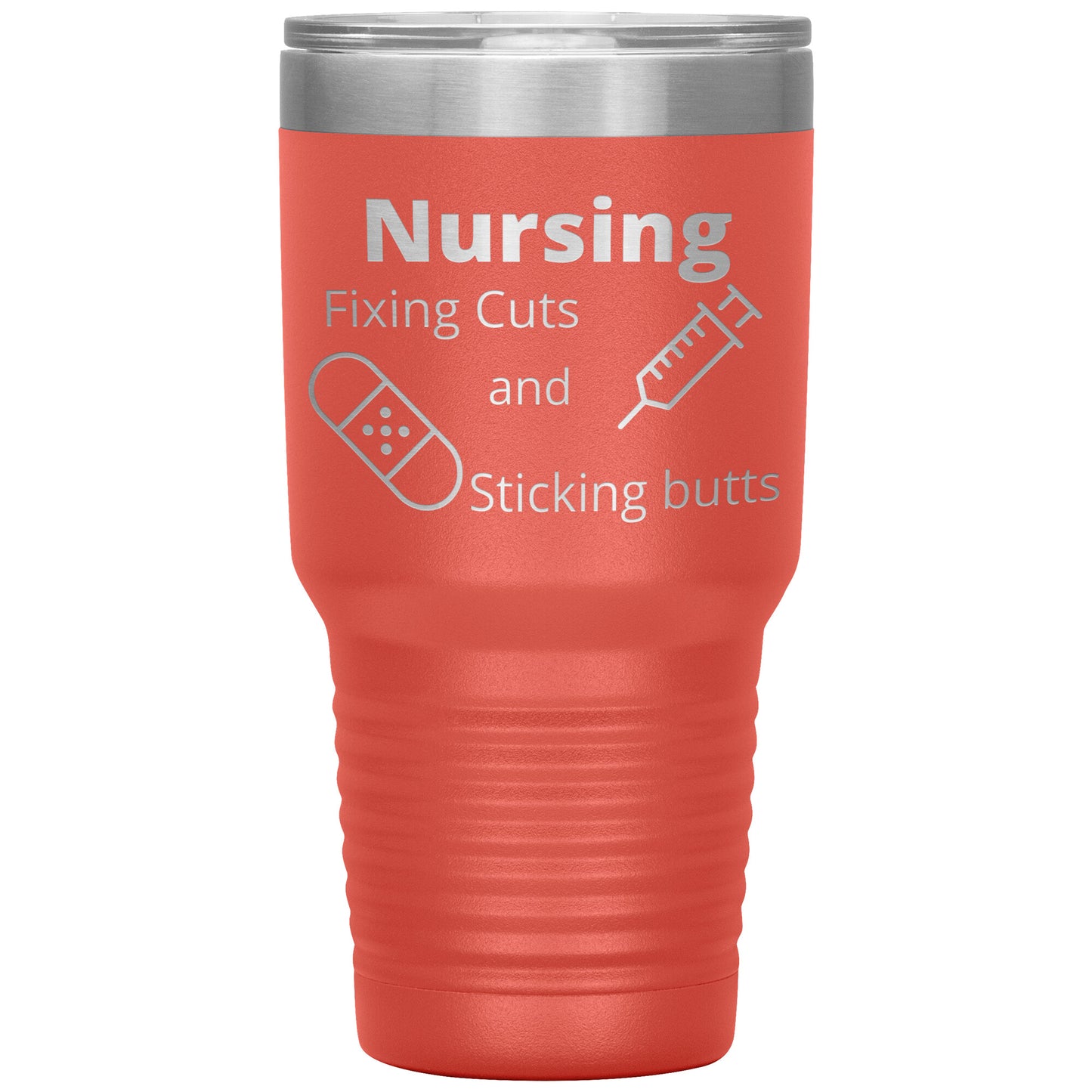 Funny Nursing B 30 oz Travel Tumbler