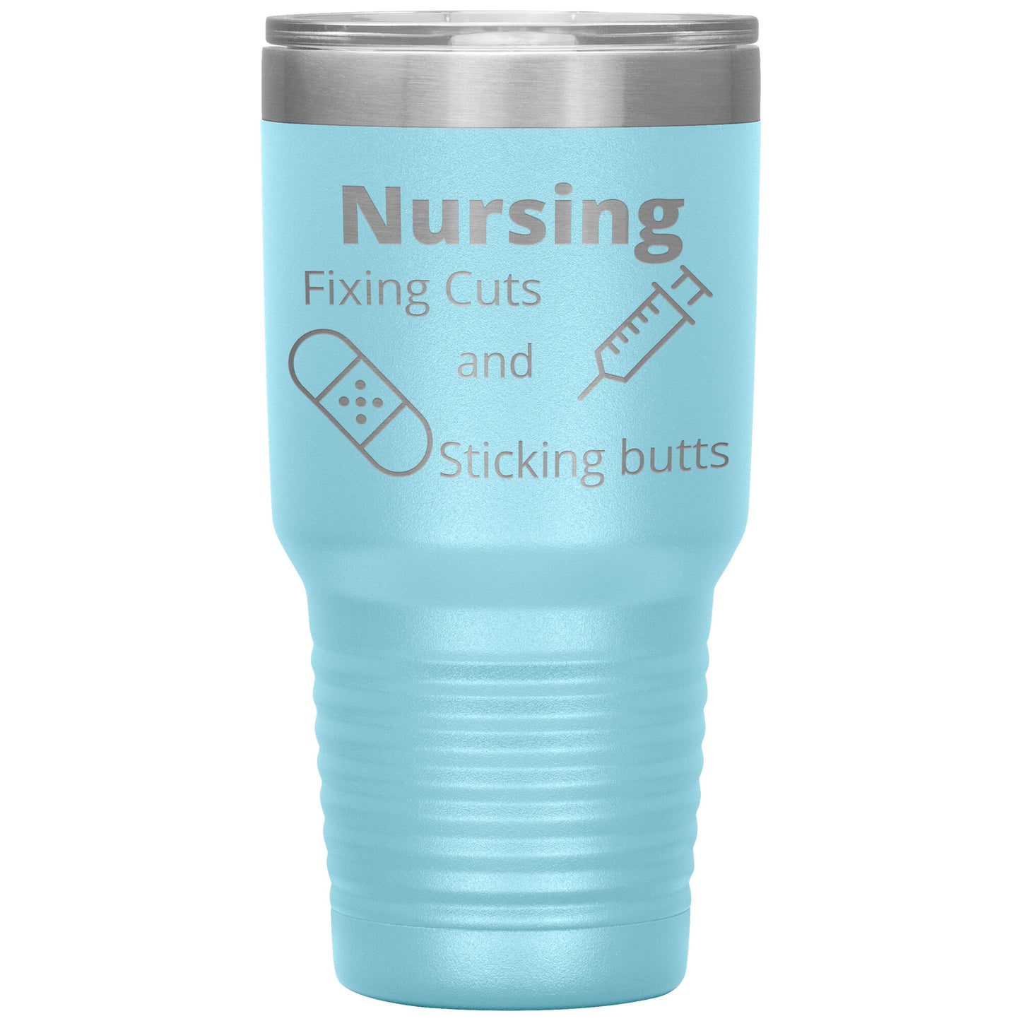 Funny Nursing B 30 oz Travel Tumbler