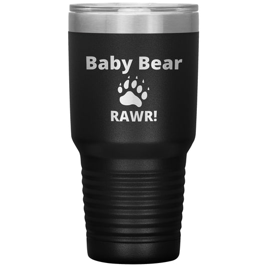 Funny and Cute Baby Bear 30 oz Tumbler