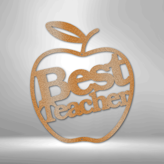 Best Teacher - Steel Sign