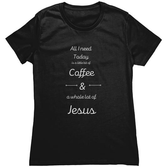 Women's Jesus and Coffee Shirt